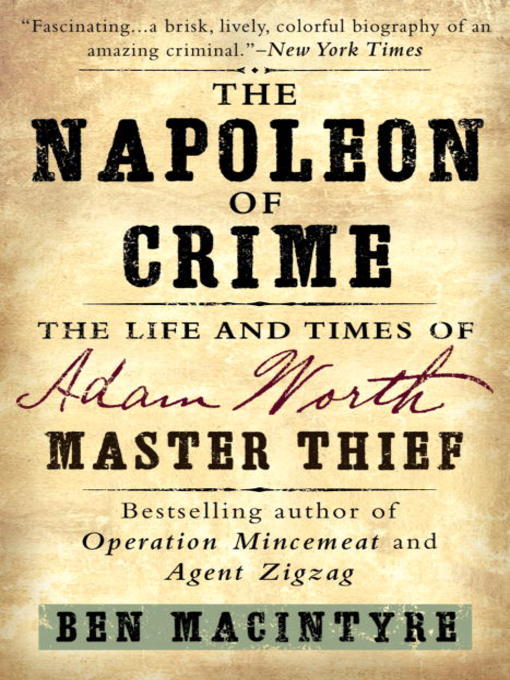Title details for The Napoleon of Crime by Ben Macintyre - Wait list